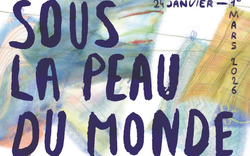 Exposition Sous la peau du monde