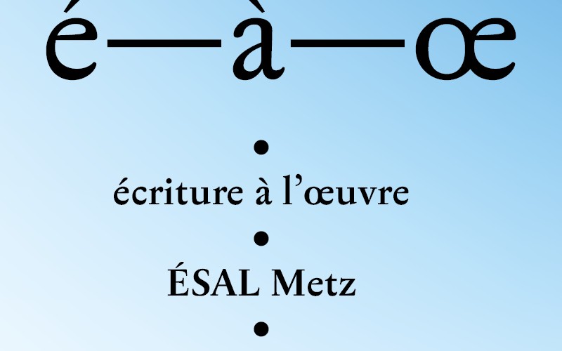 Post-diplôme écriture à l'oeuvre 2026-2027