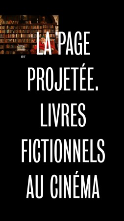 La page projetée, livres fictionnels au cinéma